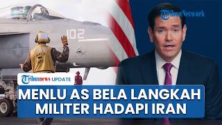 Rubio Bela Serangan AS ke Iran, Langkah Terakhir Hentikan Senjata Nuklir  & Perisai Militer Radikal