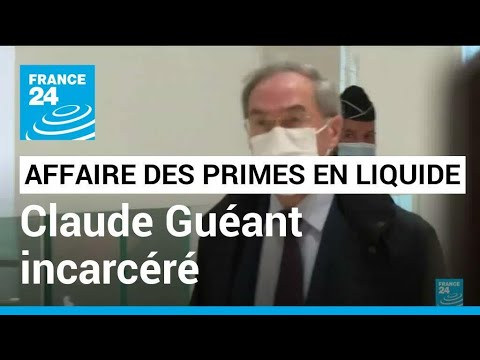 France : l'ancien ministre Claude Guéant incarcéré pour l'affaire des primes en liquide
