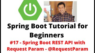 Spring Boot Tutorial for Beginners #17 - Spring Boot REST API with Request Param - @RequestParam