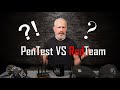 Red Team: RedTeaming VS PenTesting