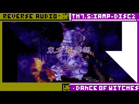 Touhou 7.5 [IaMP] Disc 2 | Dance of Witches • Reverse audio version