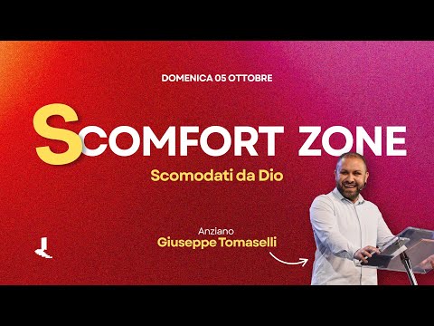 Scomfort zone - Scomodati da Dio | Anziano Giuseppe Tomaselli | 05 Ottobre 2025