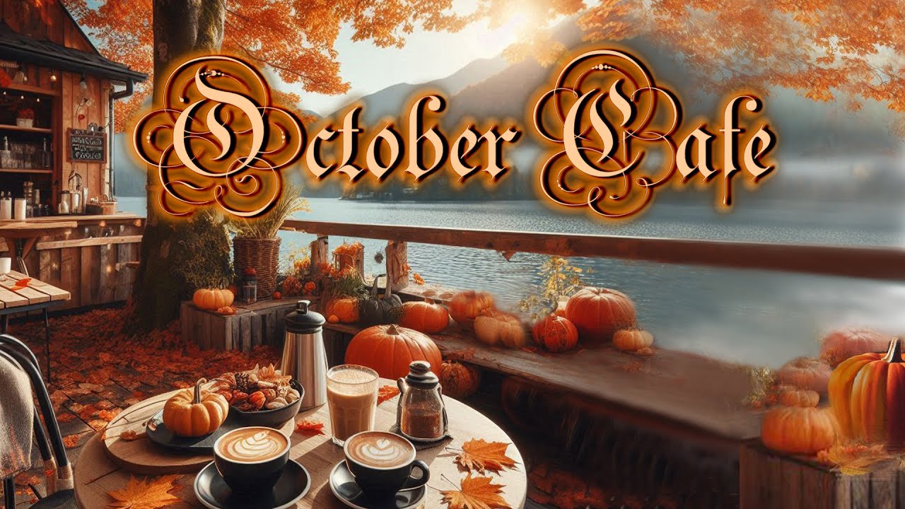 OCTOBER CAFE   🎃Autumn Outdoor Coffee.🎃 Halloween Ambience
