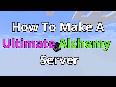 How To Make A Ultimate Alchemy Server - Ultimate Alchemy Server Hosting
