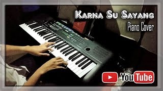 Download lagu Karna Su Sayang - Near ft. Dian Sorowea |  Piano Cover (Yamaha PSR E253) mp3