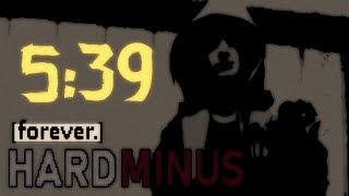 Hard Minus Forever Standalone DLC | Any% - 5:39.57