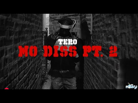 Tero - " No Diss Pt.2" Shot By @MilkyMadeIt