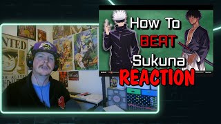 The COMPLETE Guide to Defeating Sukuna REACTION