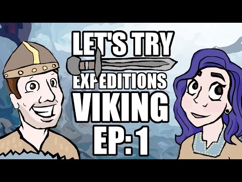 Let's Try Expeditions: Viking - Ep 1