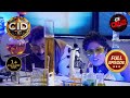 किसने किया Forensic Lab पर हमला? | CID | College Series | Full Episode | 27 Aug 2023