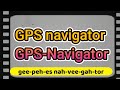 How To Say GPS Navigator In German Pronounce GPS Navigator Perfectly