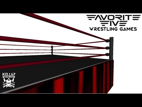 Favourite Five Wrestling Games