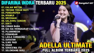 Download lagu KALAH WETON - TRESNO TEKAN MATI - Difarina Indra Ft Fendik Adella - ADELLA TERBARU 2025 mp3 Download lagu KALAH WETON - TRESNO TEKAN MATI - Difarina Indra Ft Fendik Adella - ADELLA TERBARU 2025 mp3