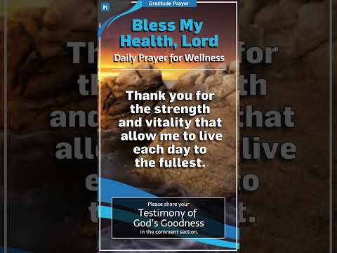 Bless My Health, Lord | Daily Prayer for Wellness | Gratitude Prayer