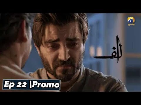 ALIF | Episode - 22 | Promo | Saurday at 8:00 Pm | Har Pal Geo