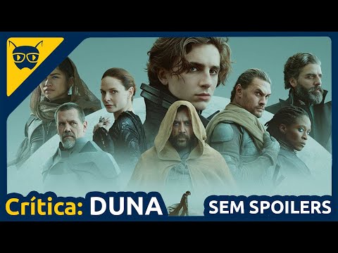 Duna (2021) | Crítica sem spoilers - Formiga Elétrica