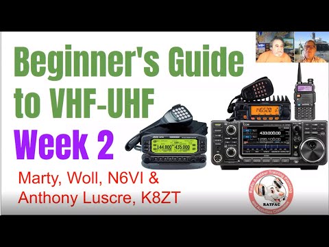 Beginner's Introduction to VHF/UHF for Amateur Radio- Week2 - 07/13/2022
