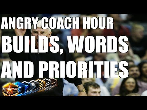 Learn Starcraft Angry Coach Hour - Build Orders, Words, Priorities