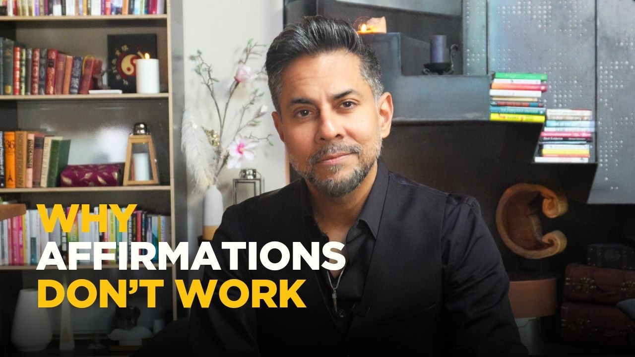 Why Affirmations Don't Work (And What To Do Instead) | Vishen Lakhiani
