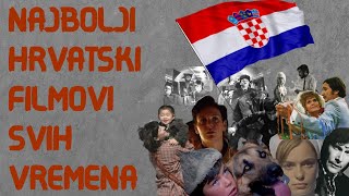 Najbolji hrvatski filmovi svih vremena (TOP 50 i j