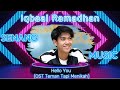 Iqbaal Ramadhan Hello You OST Teman Tapi Menikah Hello There I Wish It Was You Lirik Lagu