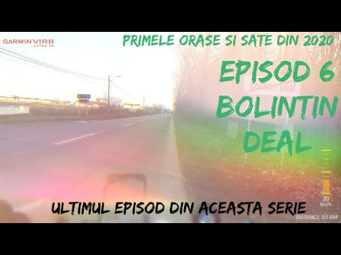 (Bolintin Deal) Episod 6 / Primele Orase si Sate din 2020