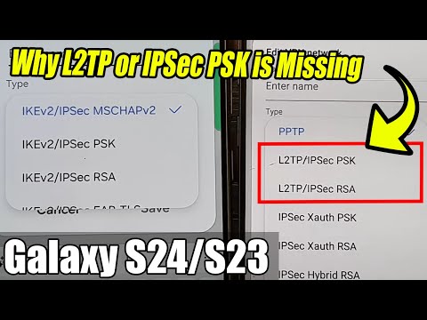 VPN Woes on Galaxy S24/S23?  L2TP/IPSec MISSING? Here's Why  (Easy Fix!) ✅