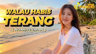 Download lagu Walau Habis Terang – Versi Emosional | NOAH mp3 Download lagu Walau Habis Terang – Versi Emosional | NOAH mp3