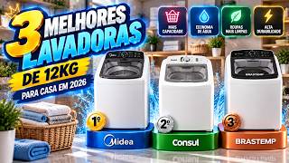 3 Máquinas de Lavar 12kg que VALEM a Compra em 2026 | Midea, Consul ou Brastemp?