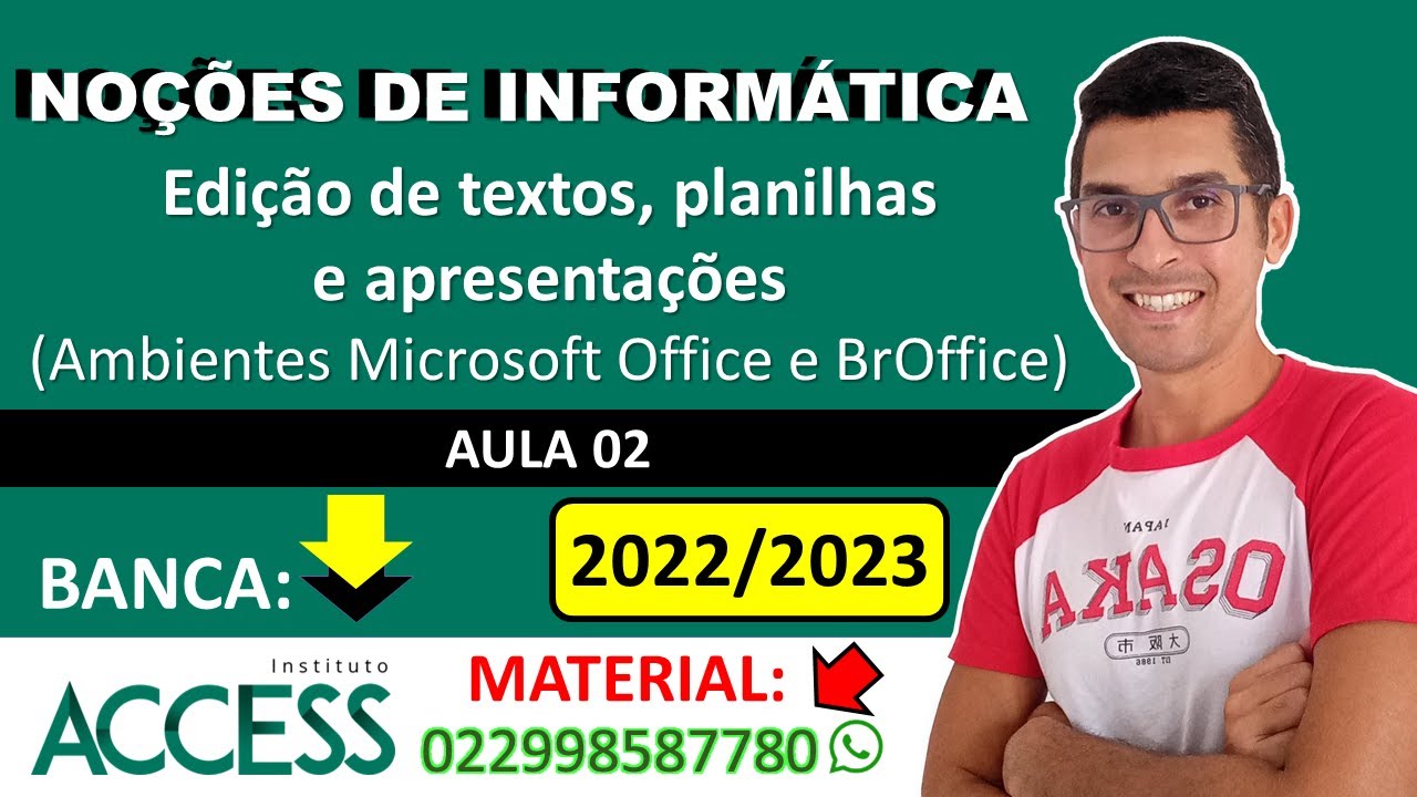 02 - Edição de textos, planilhas e apresentações (Microsoft Office e BrOffice) - Instituto Access.
