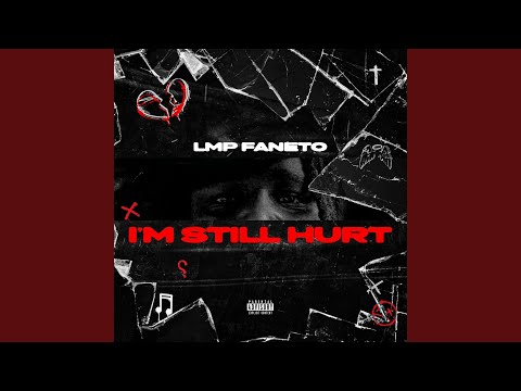 I’m Still Hurt