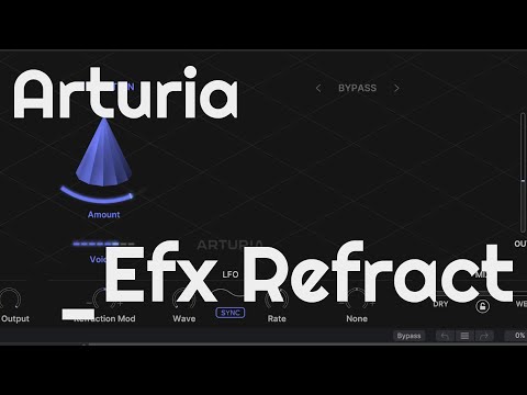 _Efx REFRACT by Arturia (No Talking)