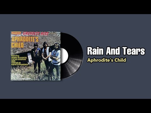 Rain And Tears - Aphrodite's Child (1968)