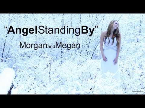 Angel Standing By - Jewel (Cover) Morgan and Megan