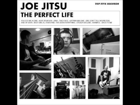 JOE JITSU - Now or Never