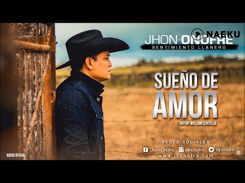 Video Sueño De Amor (Audio) de Jhon Onofre