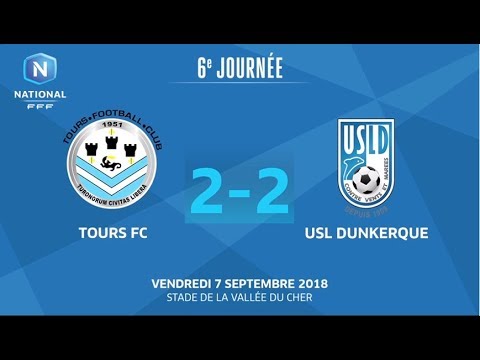 J6 : Tours FC - USL Dunkerque (2-2), le résumé I National FFF 2018-2019