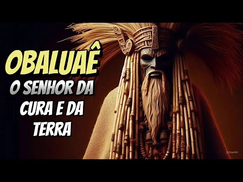 The Story of Obaluaê - Son of Nanã or Iemanjá?