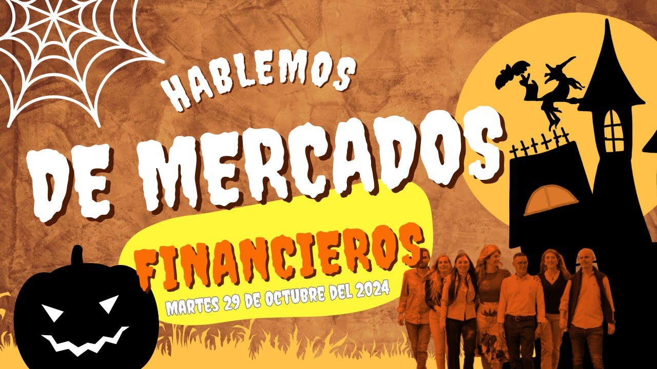 Hablemos de Mercados Financieros