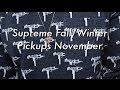 Supreme Fall/Winter 2015- November Pickup 