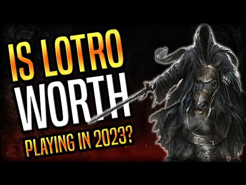 Is LOTRO Worth Playing in 2023?