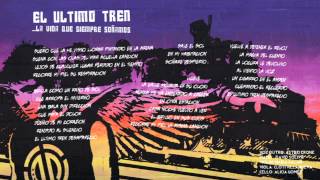 MALSUJETO - El Ultimo Tren