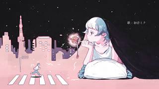 - 天使 / 初音ミク