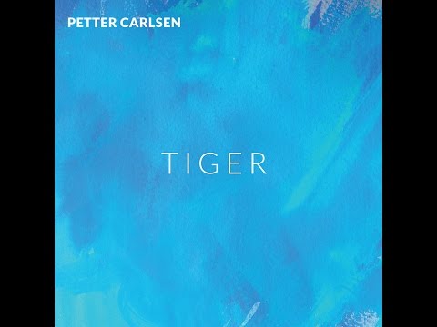 Petter Carlsen - Tiger
