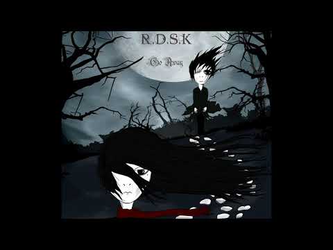 R.D.S.K - Go Away (Full Album)