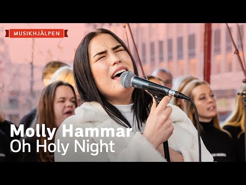 Molly Hammar - Oh Holy Night / Musikhjälpen 2019