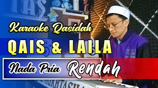 Download lagu Karaoke Qasidah - QAIS DAN LAILA | Nada Pria Rendah mp3