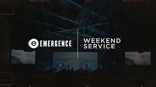 Emergence Church | Weekend Service - 9.28.25