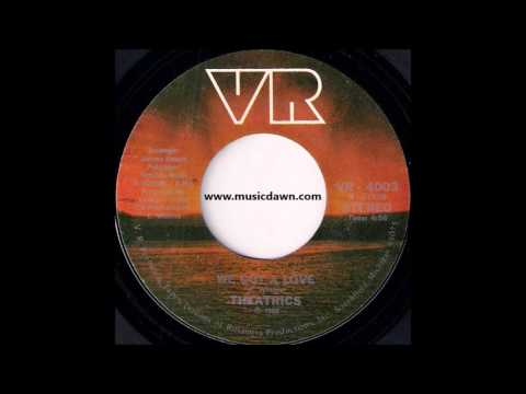 Theatrics - We Got A Love [V.R. Records & Tapes] '1980 Killer Sweet Soul 45