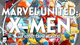 Marvel united- X-men in about 3 minutes